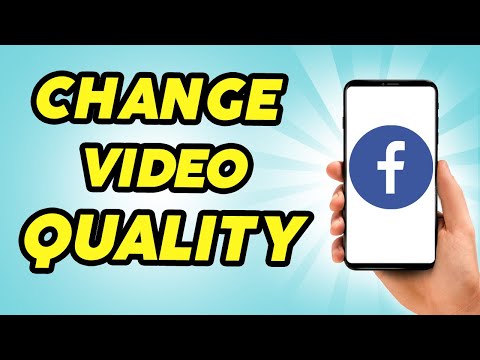 How To Change Video Quality On Facebook App   2025