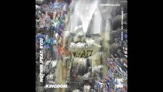 Kingdom - Nothin (feat. Syd - Club Mix)