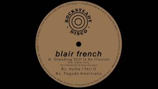 Blair French - Standing Still Is An Illusion