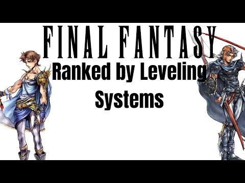 Final Fantasy Games Ranked by Level Progression Systems (MMOs and Tactics Included)