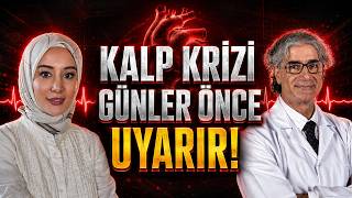 Kalp Krizi Günler Önce Bu Sinyalleri Veriyor! | Prof. Dr. Ramazan Özde