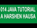 014 Java Scanner Class Tutorial A Harshen Hausa
