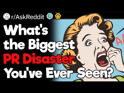 What's the Biggest PR Disaster You've Ever Seen?