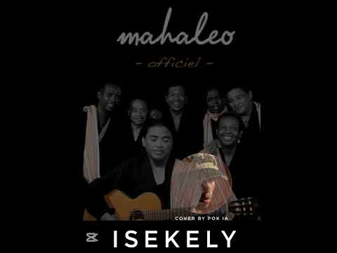 Mahaleo - Isekely " Cover By Pok IA " ( Official Audio 2025 )