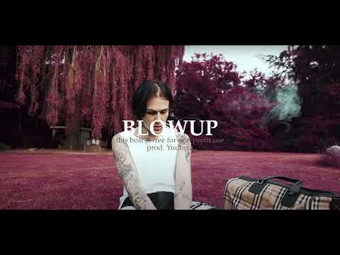 [FREE] BLOWUP (SIN DAVIS X YUNG VISION TYPE BEAT) prod. Yudorra