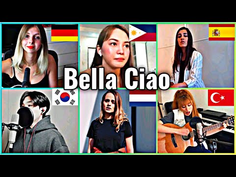 Who sang it better: Bella Ciao ( Netherlands, Philippines, Germany, turkey, south korea, Spain )