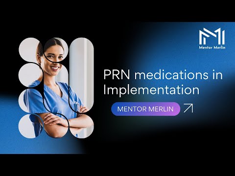 PRN medications in Implementation | NMC OSCE | Mentor Merlin