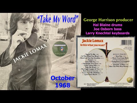 Jackie Lomax "Take My Word" 1968 George Harrison Hal Blaine Joe Osborn Larry Knechtel