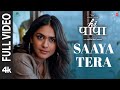 HI PAPA: Saaya Tera (FULL VIDEO) | Nani, Mrunal Thakur | Shouryuv | Hesham Abdul Wahab | Sanu J