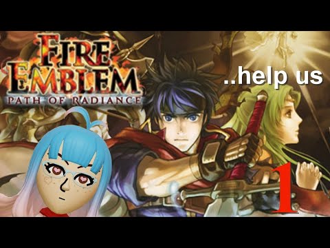 Fire Emblem Dumb Dumb Plays Path of Radiance Part 1 (Blind Playthrough Stream)