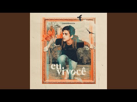 Eu Vi Você - Caike Souza
