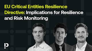 EU Critical Entities Resilience Directive: Implications for Resilience and Risk Monitoring