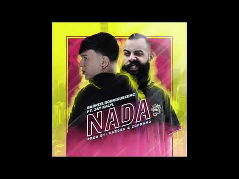 Gabriel Rodríguez EMC NADA ft Jay Kalyl