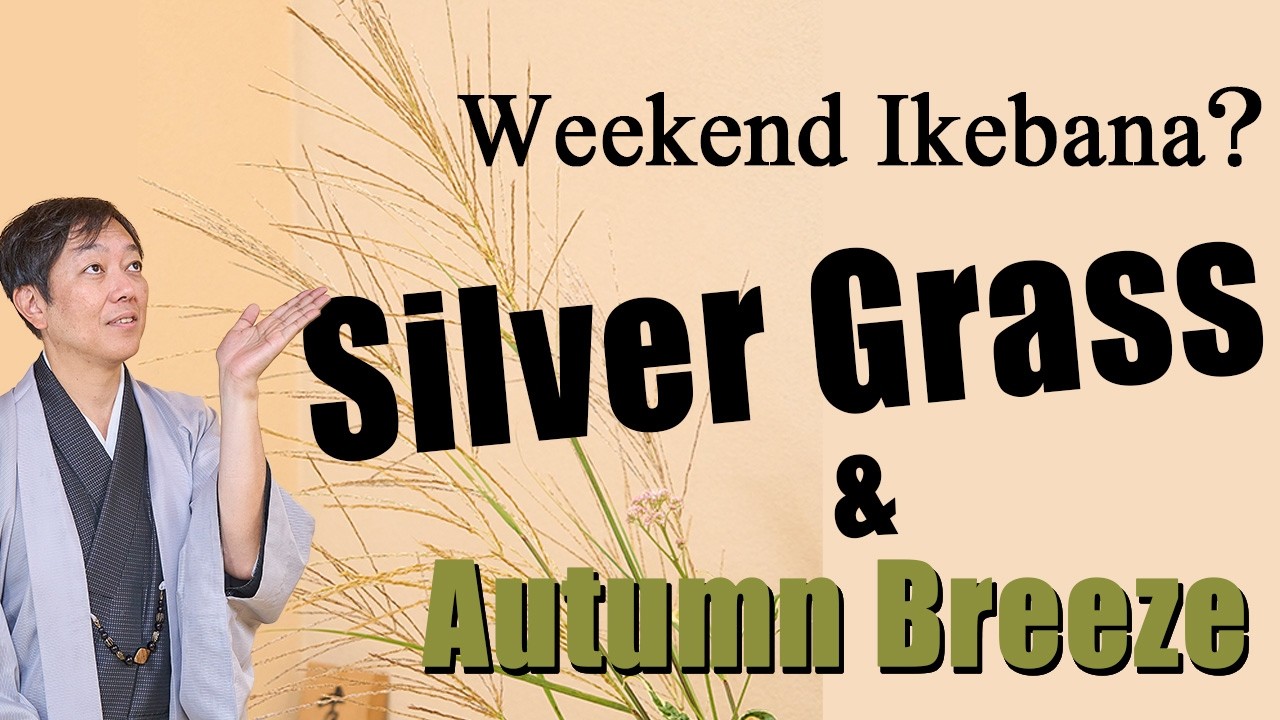 Mid-Autumn Ikebana with Japanese Silver Grass