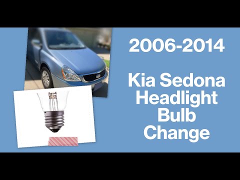 How To change Headlight Bulbs in 2006-2014 Kia Sedona / Carnival aka Hyundai Entourage