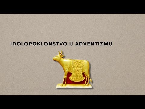 Idolopoklonstvo u Adventizmu - Aleksandar Petrović