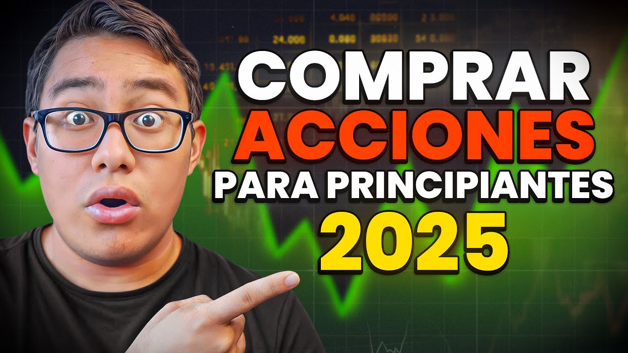 Cómo Invertir en la Bolsa de Valores para Principiantes en el 2025