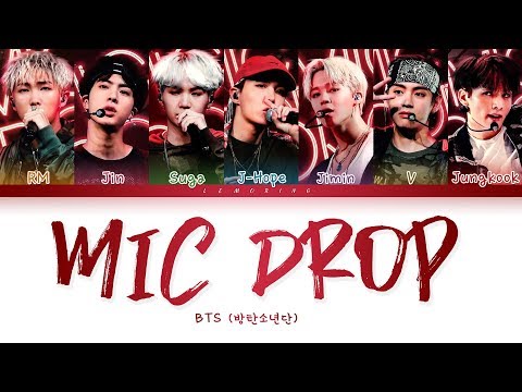BTS - MIC Drop (방탄소년단 - MIC Drop) [Color Coded Lyrics/Han/Rom/Eng/가사]