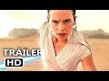 STAR WARS 9 Tráiler Español DOBLADO (2019) El Ascenso De Skywalker