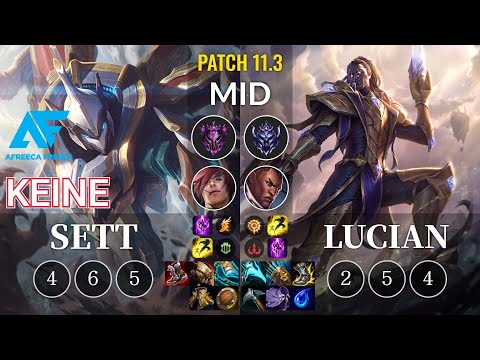 AF Keine Sett vs Lucian Mid - KR Patch 11.3