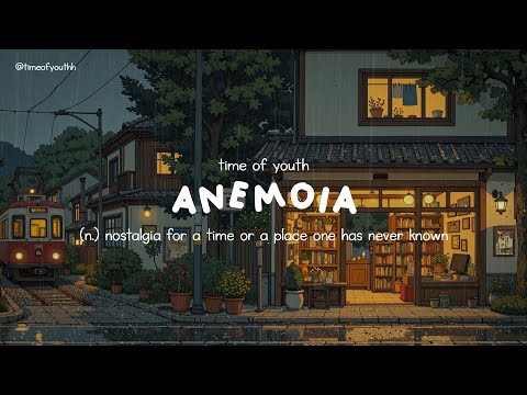 anemoia: nostalgia for a time or a place one has never known | quiet night with rain sound
