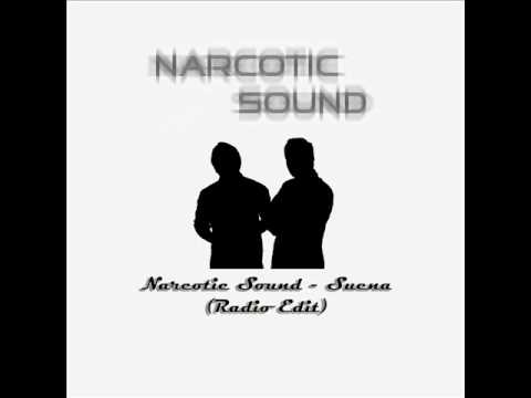 Narcotic Sound - Suena (Radio Edit)