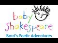 Baby Shakespeare Bard S Poetic Adventures Opening Titles Concept Edit Read Description