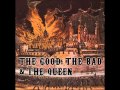 The Good The Bad and The Queen (Full Album ...