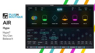 Video thumbnail for Hype by AIR Music Tech. | Wavetable, FM, Virtual Analogue, Multi-sample Synth! by Plugin Boutique