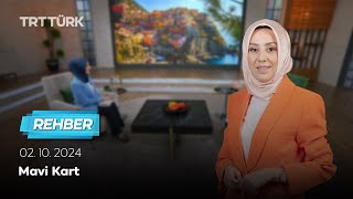 Mavi Kart | Rehber - 02.10. 2024