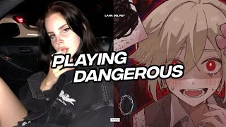 Lana Del Rey - Playing Dangerous (audio)