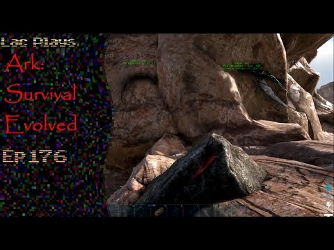 Lac Plays Ark: Survival Evolved Ep 176 Ragnarok 32 Abandoned