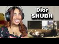 Reaction on Dior ( Music Video ) : SHUBH