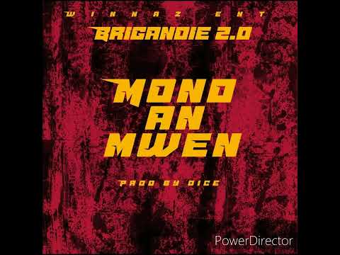 MOND AN MWEN - Brigan JP LePap * C-Real & Brigan B (prod by Dice_beatz Winnaz Ent.)