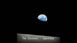 The Kovenant - Spaceman  (Babylon Zoo Cover)