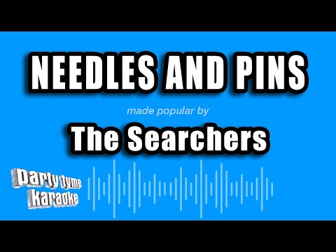 The Searchers - Needles And Pins (Karaoke Version)