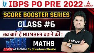 IBPS PO PRE 2022 | Score Booster Series Class #6 Maths by Shantanu Shukla
