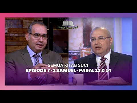 Video 1 Samuel - Episode 360 (Pasal 13 & 14)