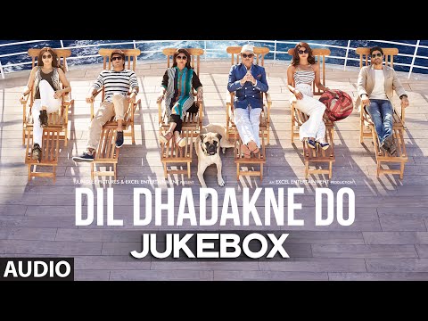 'Dil Dhadakne Do' Full AUDIO Songs JUKEBOX | T-series