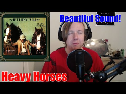 KNF First Reaction To - Jethro Tull: Heavy Horses