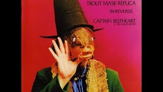 Captain Beefheart - Neon Meate Dream Of A Octafish IN REVERSE