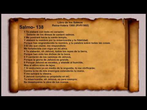 La Biblia   libro de los Salmos   Salmo  138  Reina Valera 1960 RVR1960