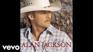 Alan Jackson Where Were You (When The World Stopped Turning)