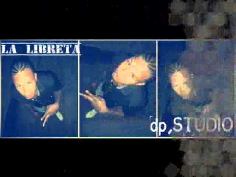 La Libreta Urbana - Mala Desacatase (Prod By dp Studio)