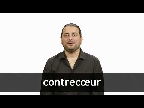 English Translation of “CONTRECŒUR” | Collins French-English Dictionary