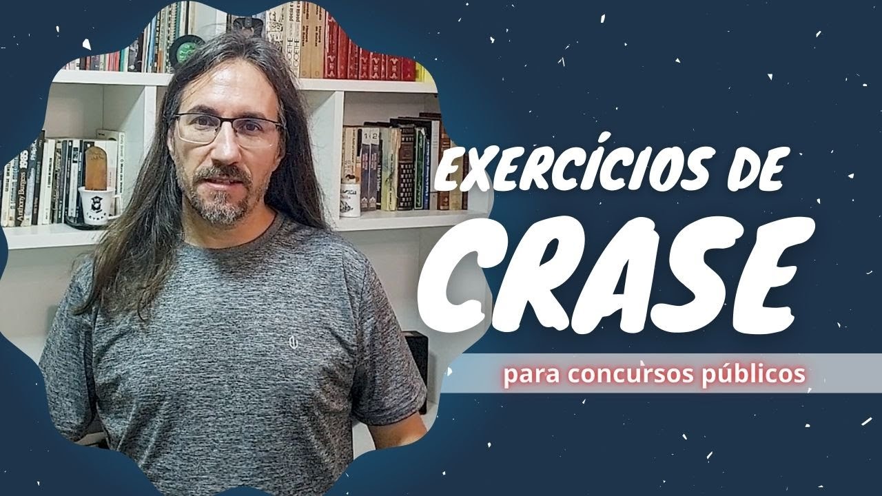 Pratique CRASE com EXERCÍCIOS PARA CONCURSOS | Profe Carlos Muchacho