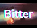 Lush - Bitter (Lyrics)