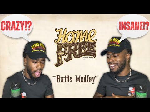 First Time Hearing Home Free - Butts Medley REACTION !