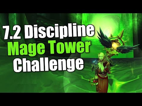 7.2 Discipline Priest Mage Tower Challenge Guide