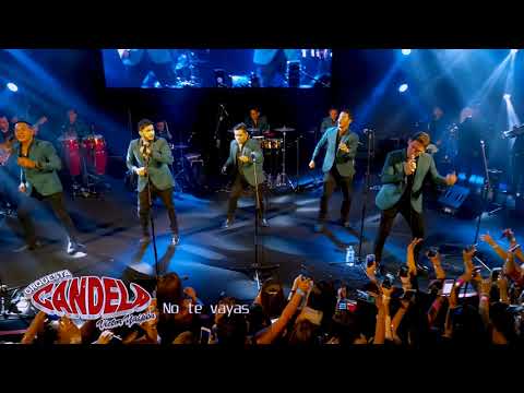 Orquesta Candela - Mix Esta Noche y No Te Vayas (En Vivo)